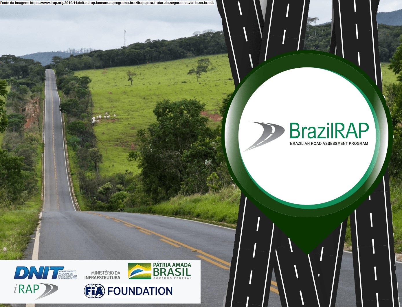 https://www.irap.org/2019/11/dnit-e-irap-lancam-o-programa-brazilrap-para-tratar-da-seguranca-viaria-no-brasil/